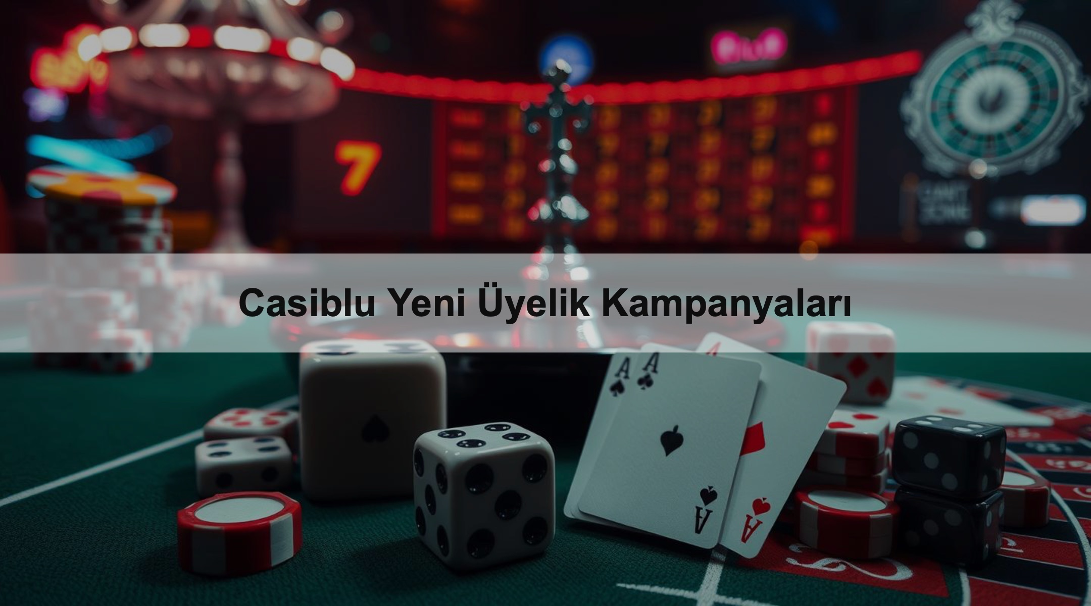 Casiblu Yeni Üyelik Kampanyaları